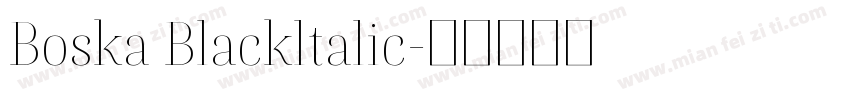 Boska Blackltalic字体转换